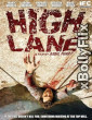 High Lane (2009) Dual Audio (ORG) [Hindi+English] Hollywood Hindi Dubbed Movie Download